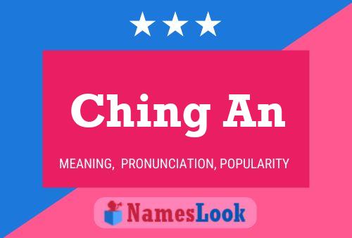 Ching An Name Poster