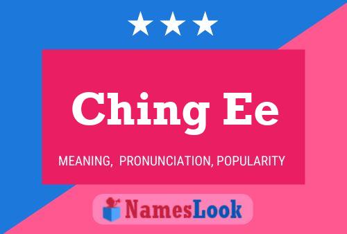 Ching Ee Name Poster