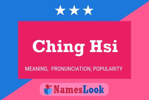 Ching Hsi Name Poster