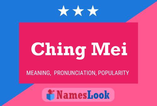 Ching Mei Name Poster