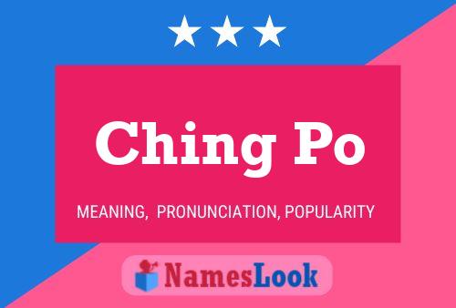 Ching Po Name Poster