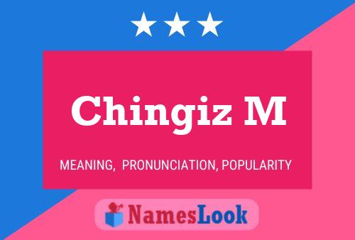 Chingiz M Name Poster