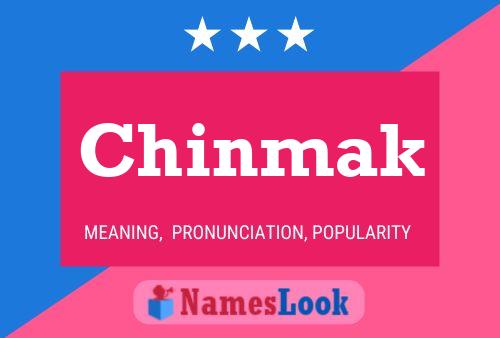 Chinmak Name Poster