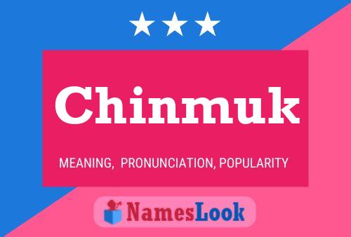 Chinmuk Name Poster