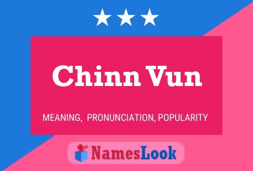 Chinn Vun Name Poster