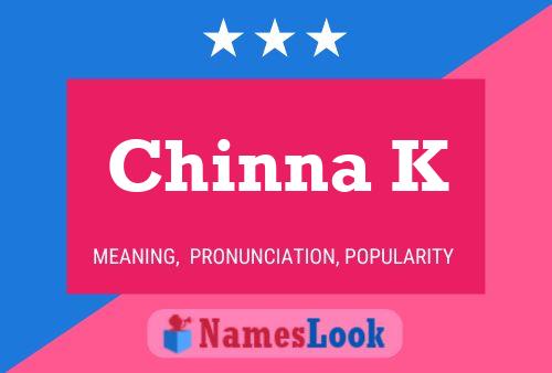 Chinna K Name Poster