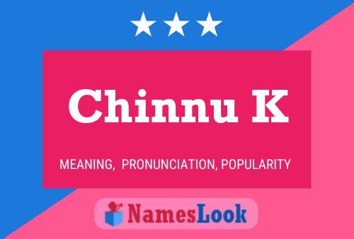 Chinnu K Name Poster