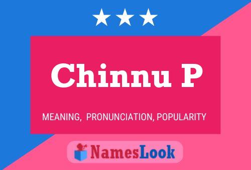 Chinnu P Name Poster