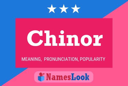 Chinor Name Poster