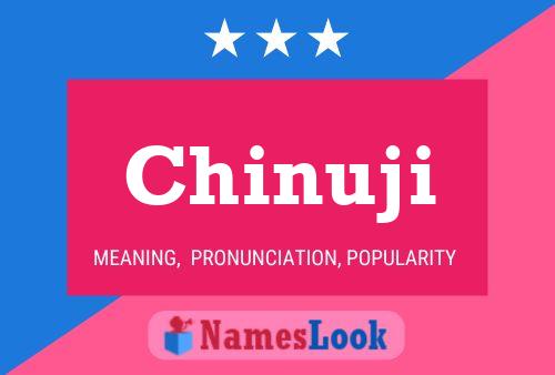 Chinuji Name Poster