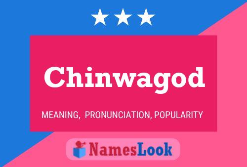 Chinwagod Name Poster