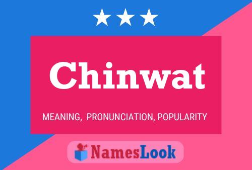 Chinwat Name Poster