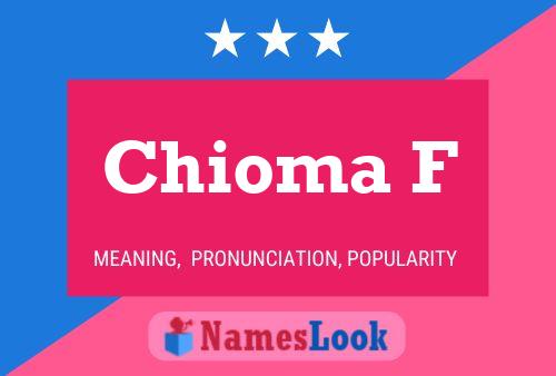 Chioma F Name Poster