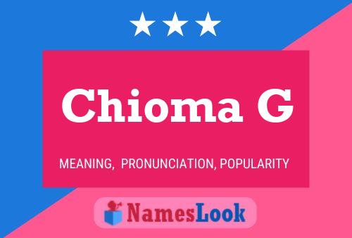 Chioma G Name Poster