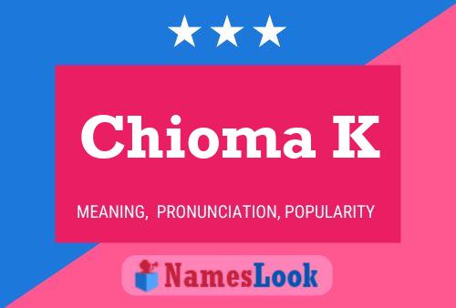 Chioma K Name Poster