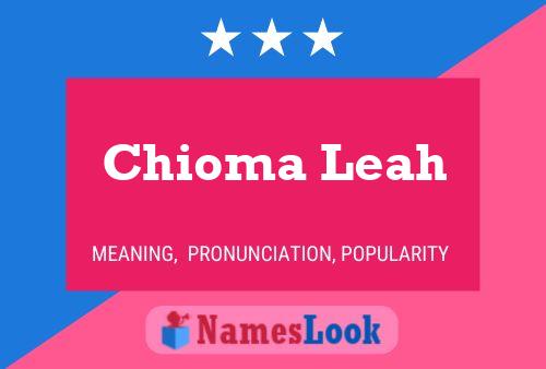 Chioma Leah Name Poster