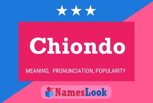 Chiondo Name Poster