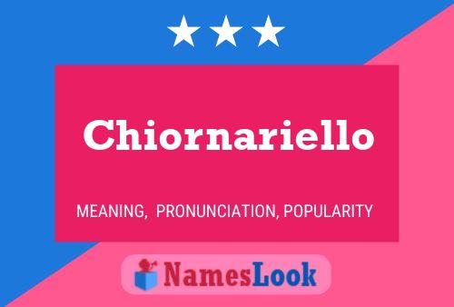 Chiornariello Name Poster