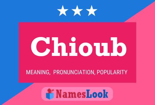 Chioub Name Poster