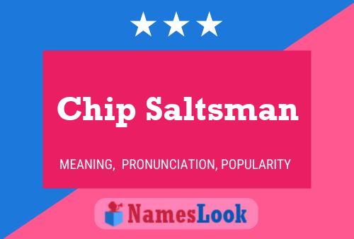 Chip Saltsman Name Poster