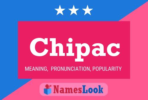 Chipac Name Poster