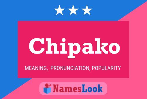 Chipako Name Poster