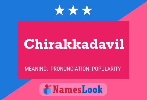 Chirakkadavil Name Poster