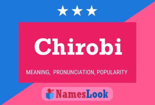 Chirobi Name Poster