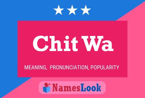 Chit Wa Name Poster