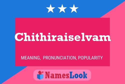 Chithiraiselvam Name Poster