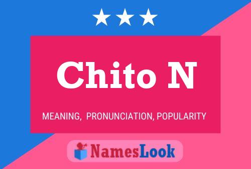 Chito N Name Poster