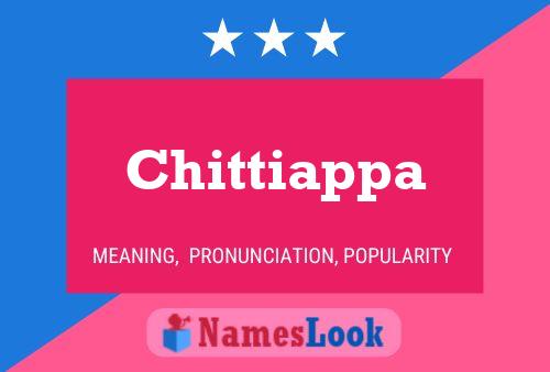 Chittiappa Name Poster