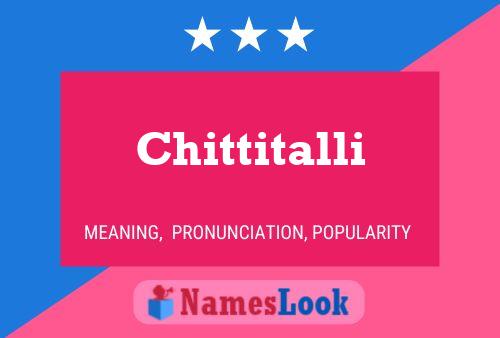 Chittitalli Name Poster