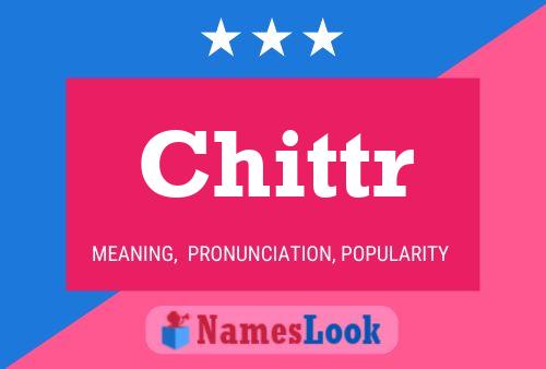 Chittr Name Poster