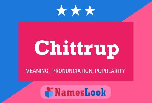 Chittrup Name Poster