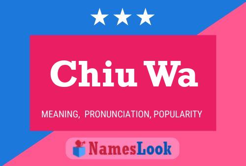 Chiu Wa Name Poster