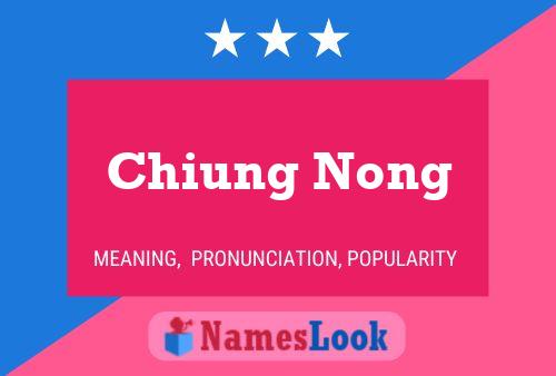 Chiung Nong Name Poster