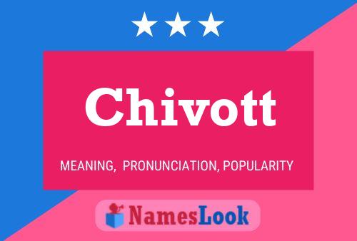 Chivott Name Poster