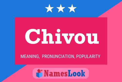 Chivou Name Poster