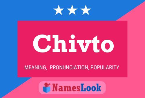 Chivto Name Poster