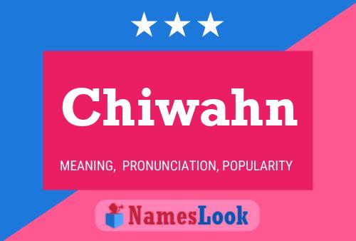 Chiwahn Name Poster