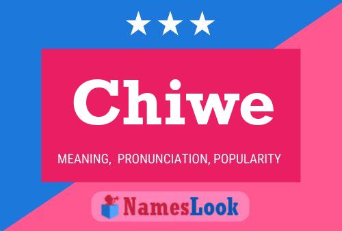 Chiwe Name Poster