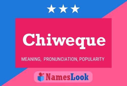 Chiweque Name Poster