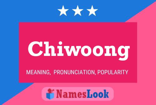 Chiwoong Name Poster