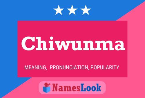 Chiwunma Name Poster