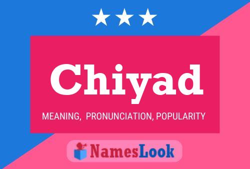 Chiyad Name Poster