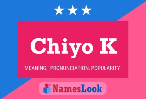 Chiyo K Name Poster