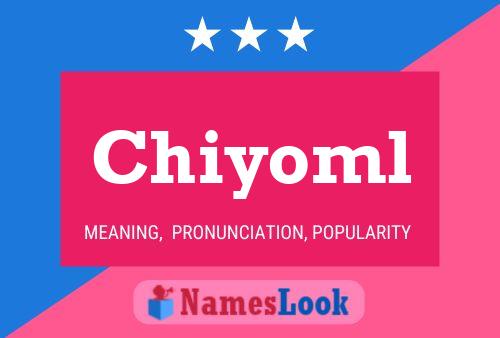 Chiyoml Name Poster