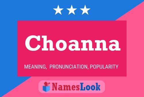 Choanna Name Poster