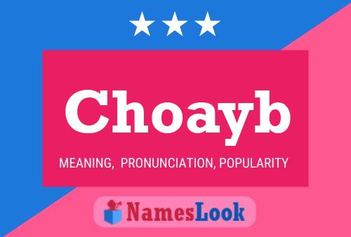 Choayb Name Poster